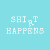 Shirt Happens