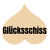 Gluecksschiss