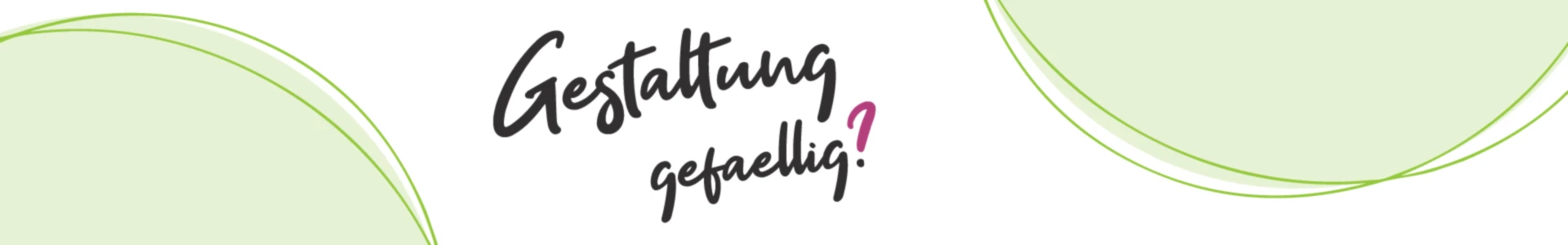 Bannière de GestaltungGefaellig