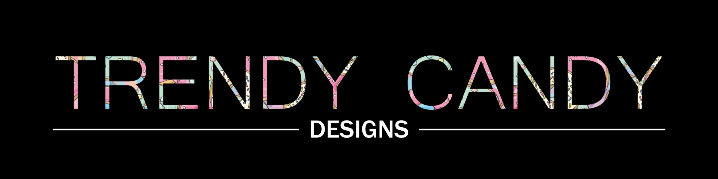 Banner image of Trendy Candy Designs