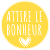 attirelebonheur