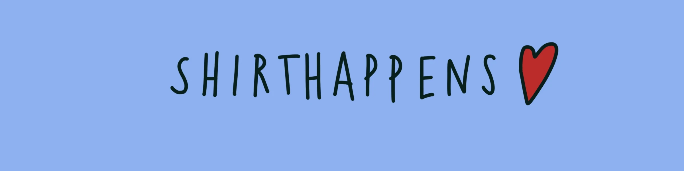 Banner image of shirthappens69