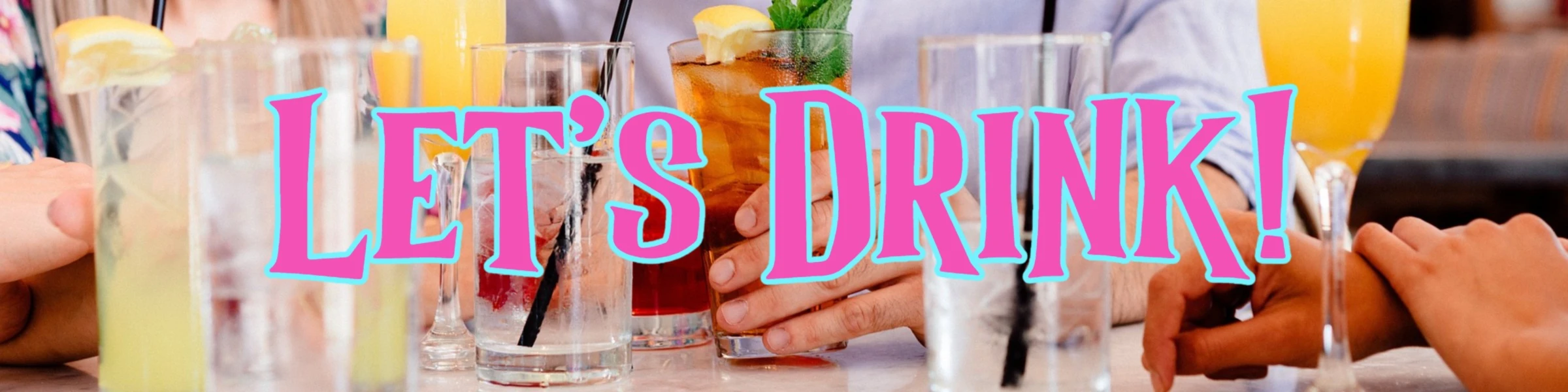 Banner image of Lets Drink Tees
