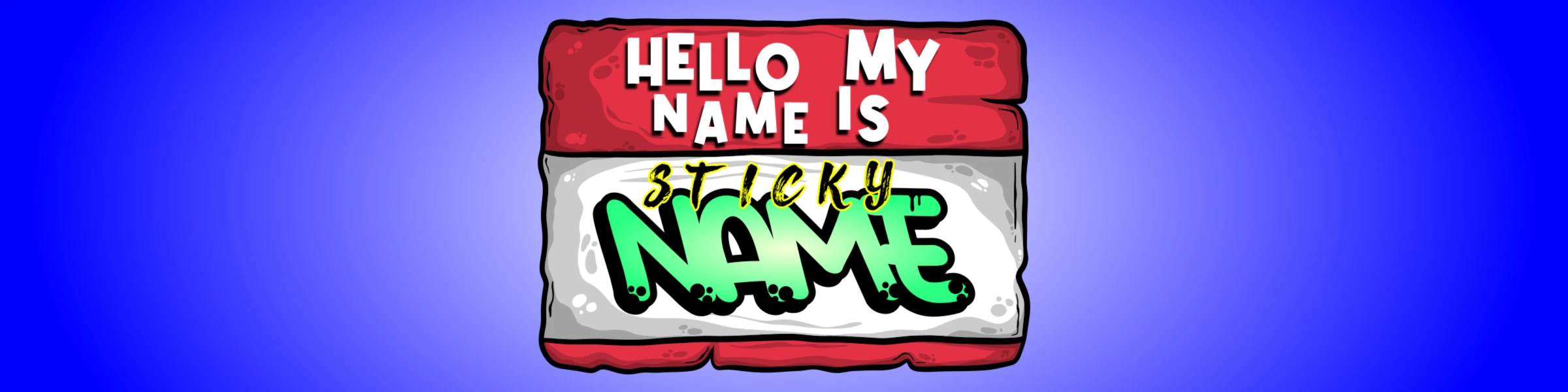 Banner image of Sticky Name