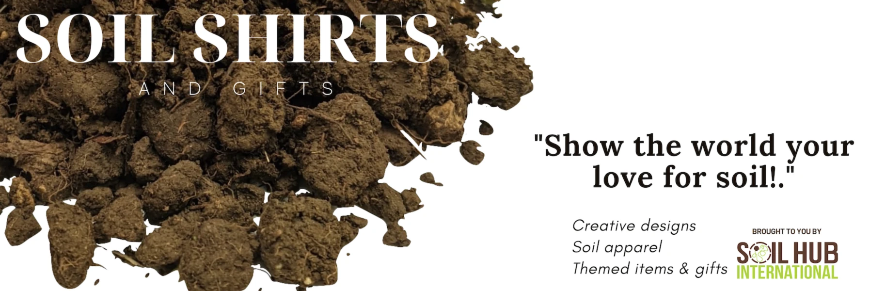 Banner image of Soil Shirts and Gifts