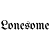 Lonesome