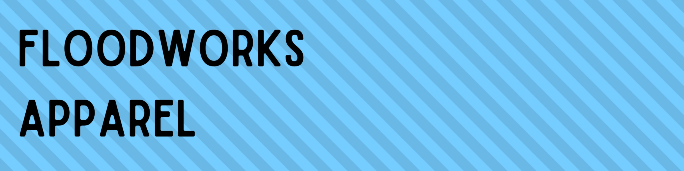 Banner image of Floodworks Apparel