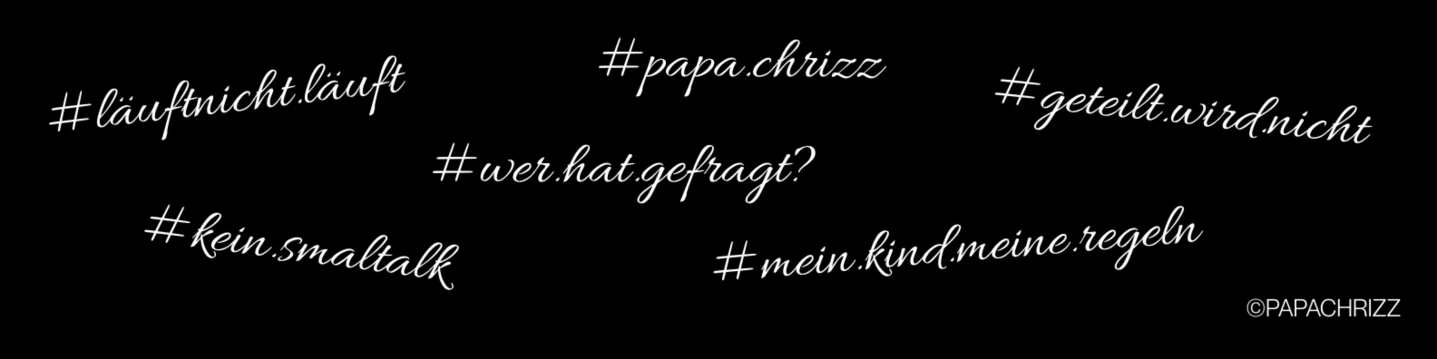 Bannerbild von PapaChrizz