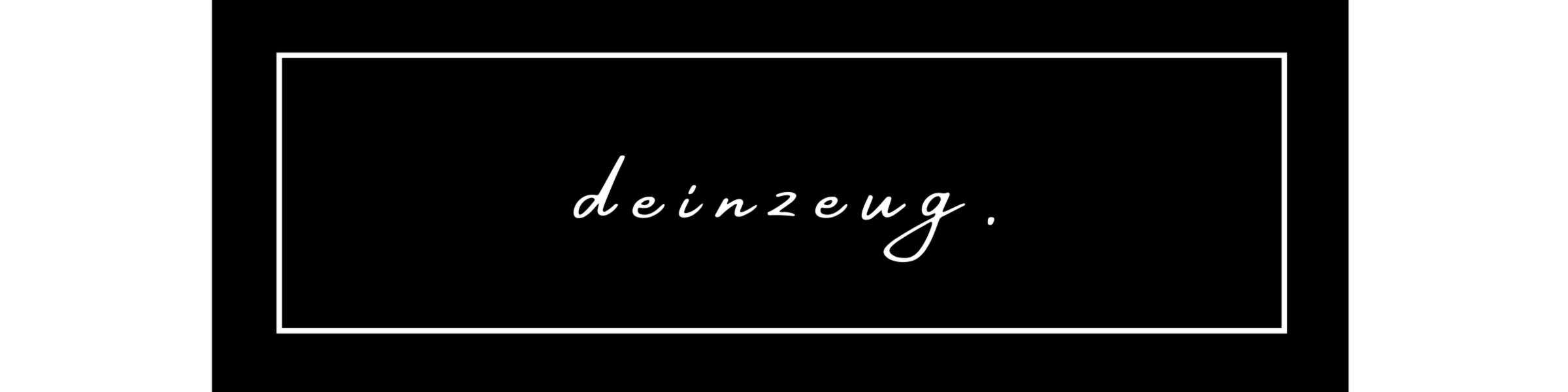 Banner image of deinzeug