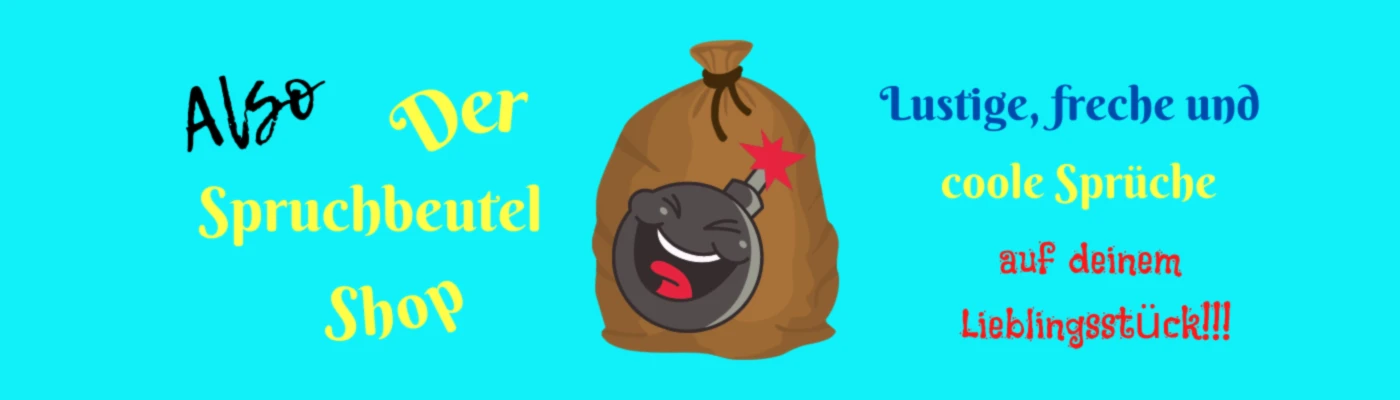 Bannerbild von Der-Spruchbeutel