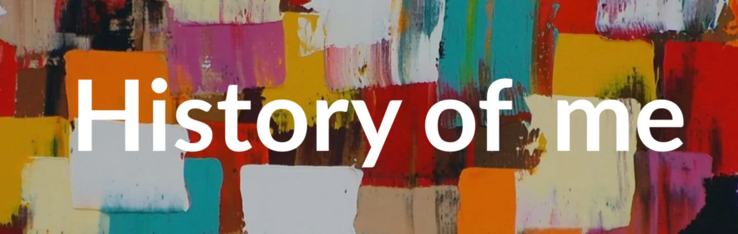Banner image of History of me