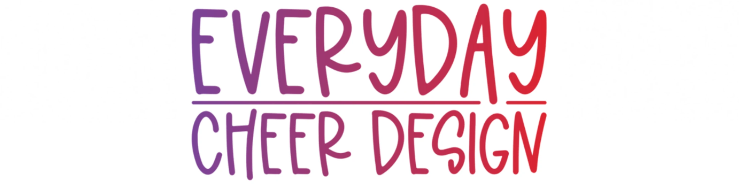 Banner image of EverydayCheerDesign