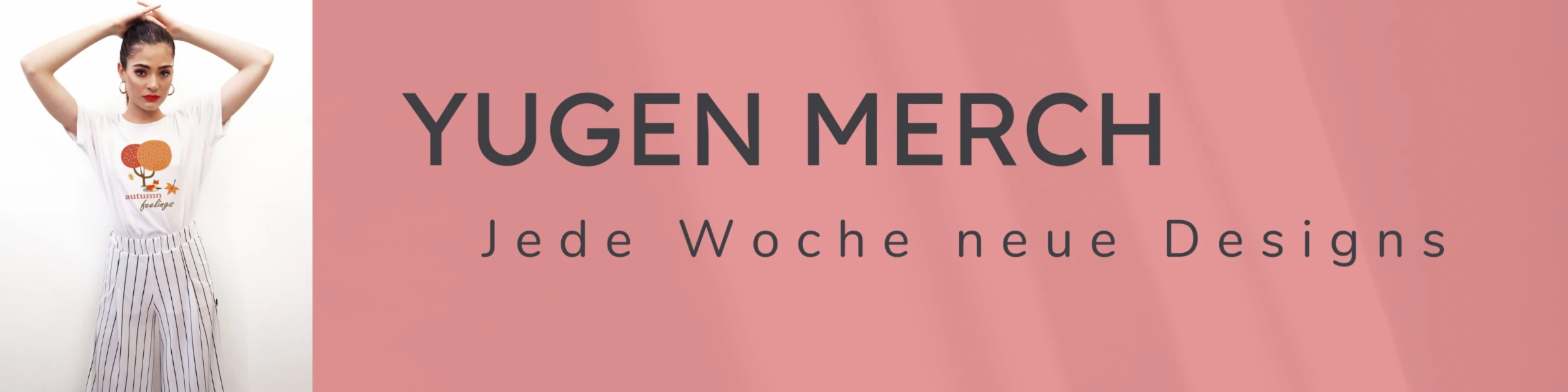 Bannerbild von Yugen Merch