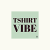 Tshirt Vibe