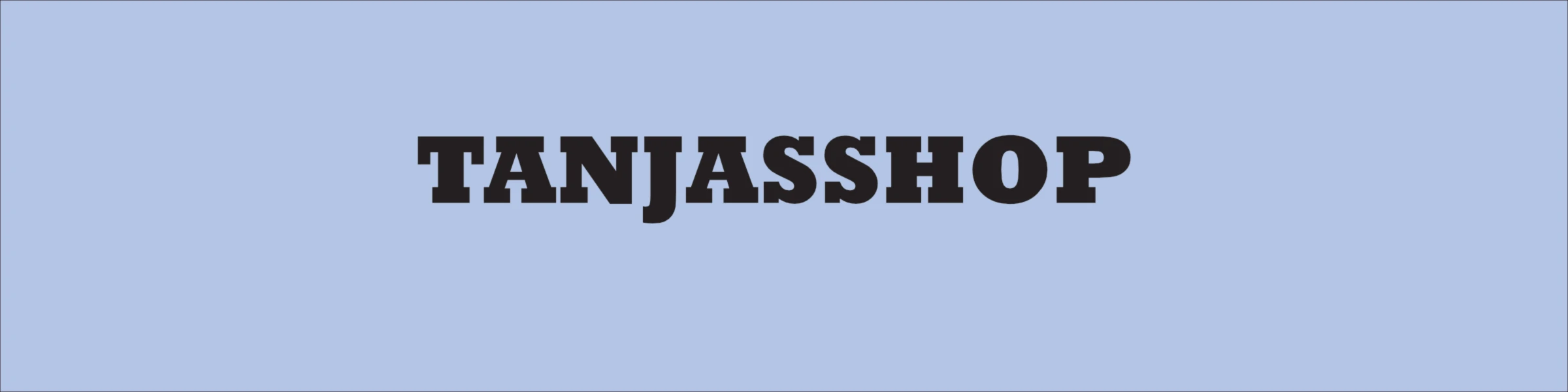Banner image of TANJASSHOP