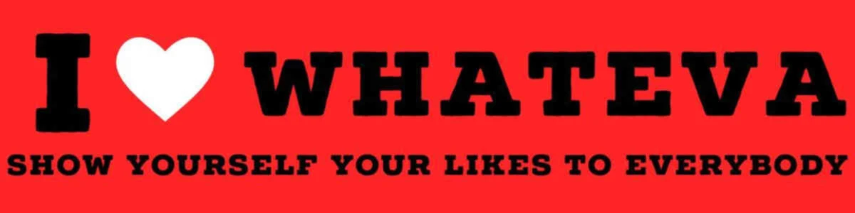 Banner image of ilovewhateva