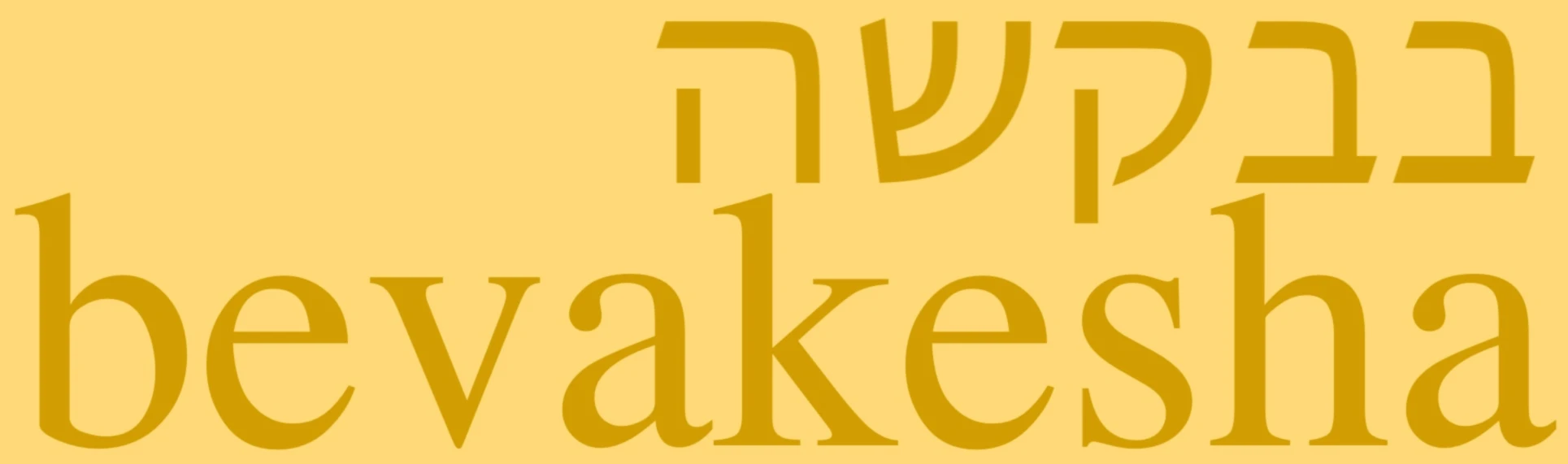 Banner image of Bevakesha