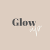 Glow up and Grow