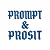 Prompt und Prosit
