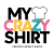Mycrazyshirt