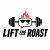 Lift and Roast