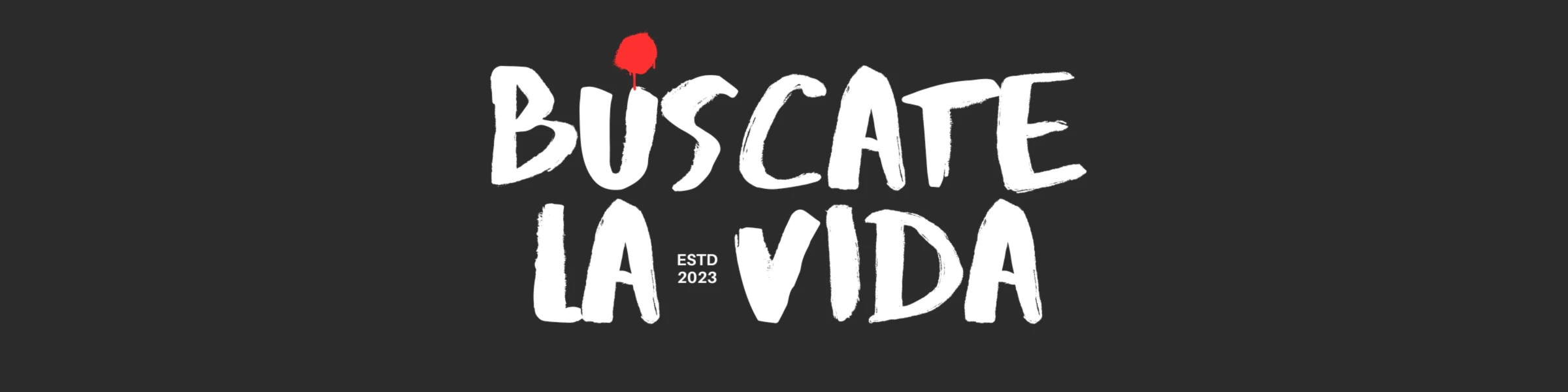 Bannière de Buscate la Vida