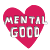 Mental Good