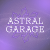 Astral Garage
