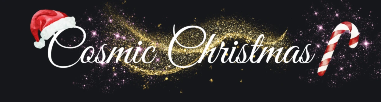 Banner image of Cosmic Christmas