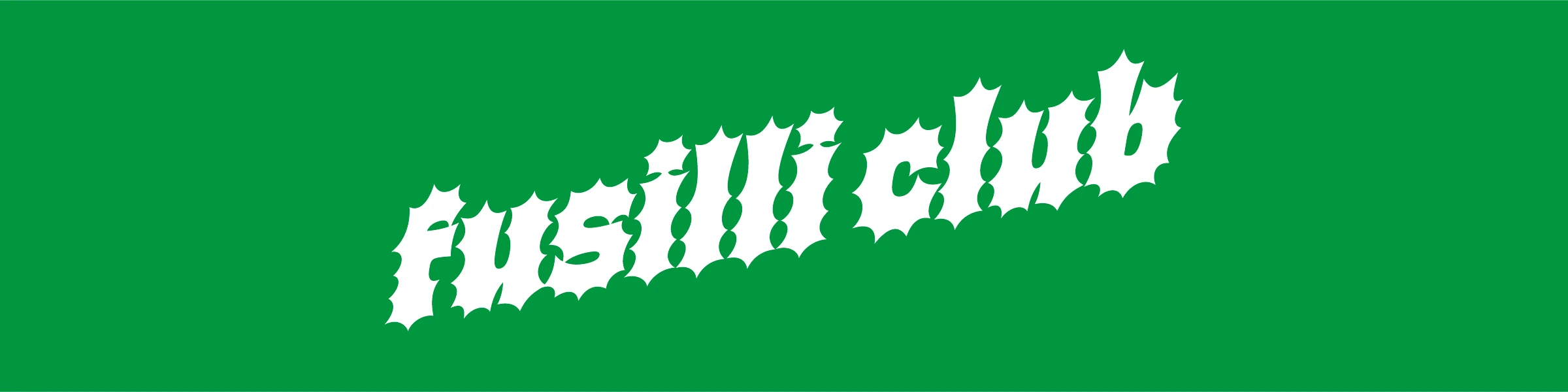 Banner image of Fusilli Club