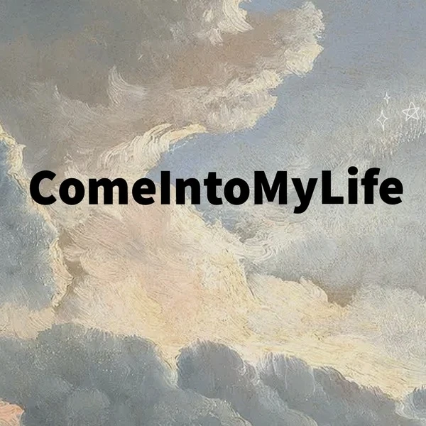 Banner image of ComeIntoMyLife