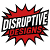 Disruptive Designs