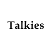 Talkies