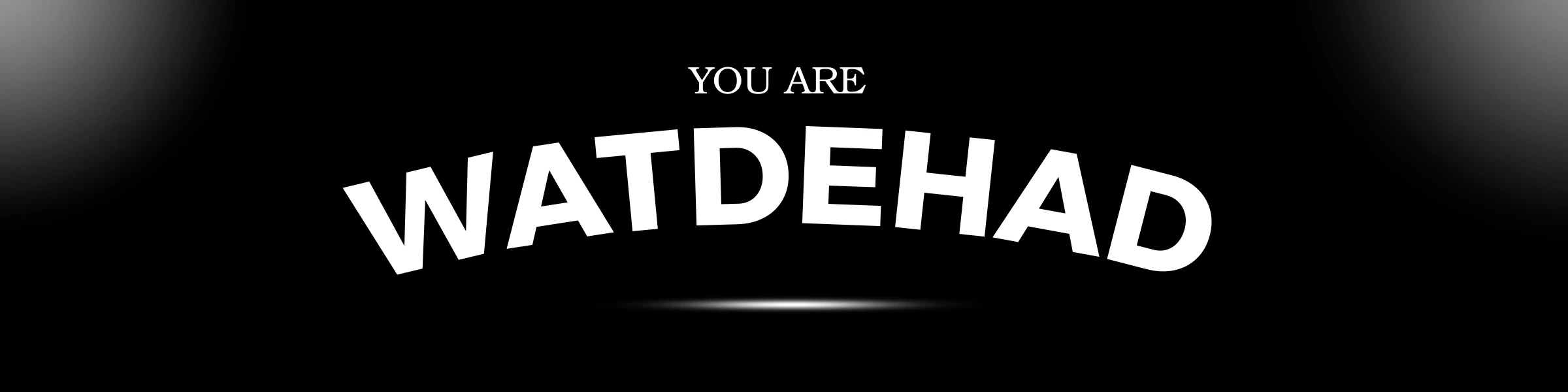 Banner image of WATDEHAD
