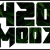 420 Modz