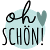 Oh Schoen