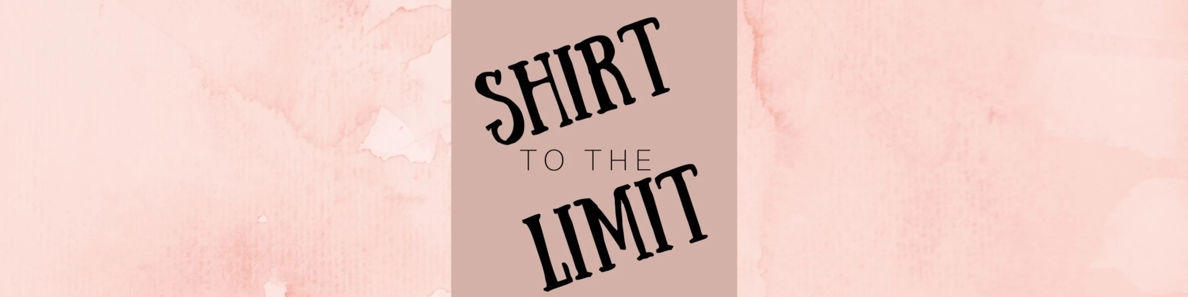 Bannerbild von Shirt to the Limit