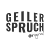 GeilerSpruch